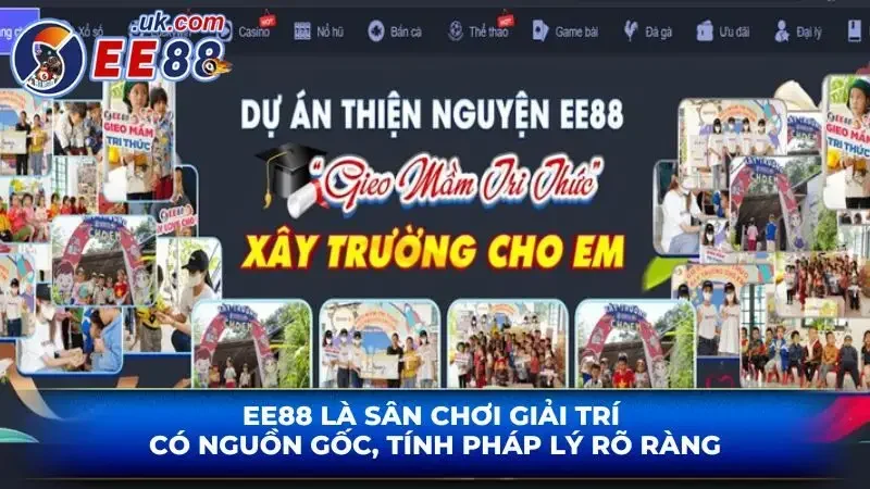 EE88 là sân chơi giải trí có nguồn gốc, tính pháp lý rõ ràng