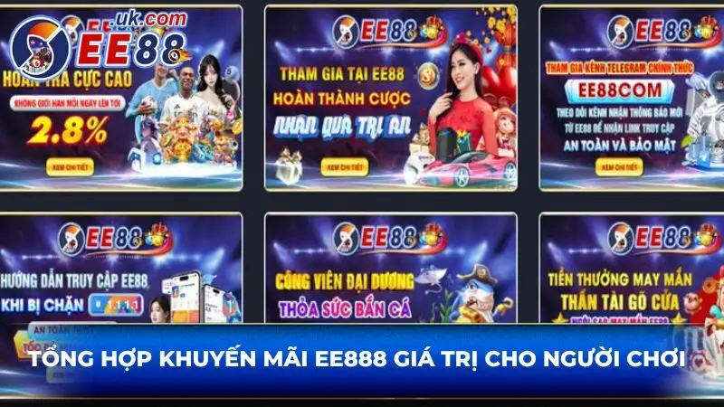 Tổng hợp khuyến mãi EE888 giá trị cho người chơi